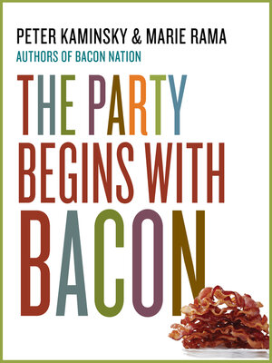 cover image of The Party Begins with Bacon